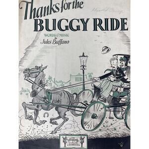 1925 Thanks For The‎ Buggy Ride Sheet Music Jules Buffano Horse and Buggy Illust